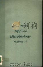 ADVANCES IN APPLIED MICROBIOLOGY  VOLUME 19（1975 PDF版）