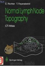 NORMAL LYMPH NODE TOPOGRAPHY     PDF电子版封面  0540525491  R.RICHTER  T.FEYERABEND 