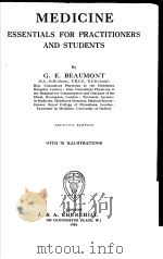 MEDICINE ESSENTIALS FOR PRACTITIONERS AND STUDENTS     PDF电子版封面    G.E.BEAUMONT 