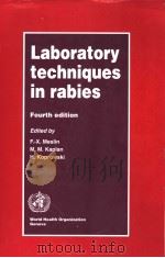 LABORATORY TECHNIQUES IN RABIES  FOURTH EDITION（ PDF版）