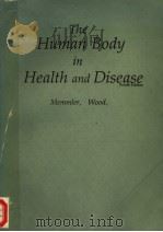 THE HUMAN BODY IN HEALTH AND DISEASE FOURTH EDITION（1977 PDF版）