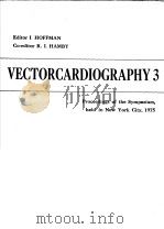 VECTORCARDIOGRAPHY 3   1975  PDF电子版封面  072044523X   