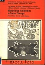 MONOCLONAL ANTIBODIES IN TUMOR THERAPY   1988  PDF电子版封面  3805547633   