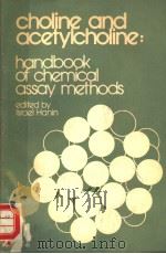 CHOLINE AND ACETYLCHOLINE:HANDBOOK OF CHEMICAL ASSAY METHODS（1974 PDF版）