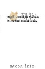 RAPID DIAGNOSTIC METHODS IN MEDICAL MICROBIOLOGY WITH 31 CONTRIBUTORS（1970 PDF版）
