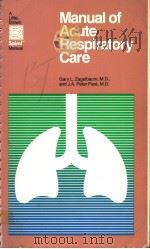 MANUAL OF ACUTE RESPIRATORY CARE（1982 PDF版）