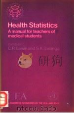 HEALTH STATISTICS  A MANUAL FOR TEACHERS OF MEDICAL STUDENTS（1978 PDF版）