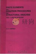 FINTE ELEMENTS AND SOLUTION PROCEDURES FOR STRUCTURAL ANALYSIS  VOLU 1:LINEAR ANALYSIS     PDF电子版封面  0906674530  M.A.CRISFIELD 