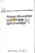 ATOMIC ABSORPTION AND EMISSION SPECTROSCOPY  ANALYTICAL CHEMISTRY BY OPEN LEARNING（1987年 PDF版）