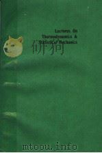 LECTURES ON THERMODYNAMICS & STATISTICAL MECHANICS（ PDF版）