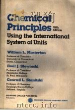 CHEMICAL PRINCIPLES  USING THE INTERNATIONAL SYSTEM OF UNLTS  FIFTH EDITION（ PDF版）