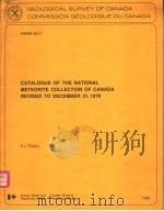 CATALOGUE OF THE NATIONAL METEORITE COLLECTION OF CANADA REVISED TO DECEMBER 31  1979   1980  PDF电子版封面  0660106361  R.J.TRAILL 