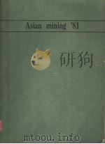 ASIAN MINING '81   1981  PDF电子版封面  0900488611   
