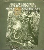 REMOTE-SENSING APPLICATIONS FOR MINERAL EXPLORATION（1977 PDF版）