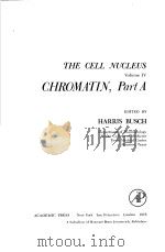 THE CELL NUCLEUS  VOLUME Ⅳ  CHROMATIN  PART A（ PDF版）