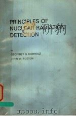 PRINCIPLES OF NUCLEAR RADIATION DETECTION（1980 PDF版）
