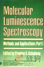 MOLECULAR LUMINESCENCE SPECTROSCOPY  METHODS AND APPLICATIONS:PART 1（1985年 PDF版）