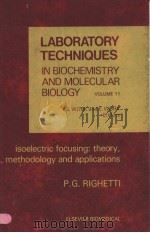 LABORATORY TECHNIQUES  IN BIOCHEMISTRY AND MOLECULAR BIOLOGY  VOLUME 11（1983 PDF版）