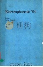 ELECTROPHORESIS'84     PDF电子版封面    VOLKER NEUHOFF 