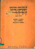 SPECTRAL ANALYSIS OF ORGANIC COMPOUNDS  SECOND EDITION   1972  PDF电子版封面    CLIFFORD J.CRESWELL  OLAF A.RU 