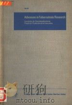 ADVANCES IN TUBERCULOSIS RESEARCH  FORTSCHRITTE DER TUBERKULOSEFORSCHUNG PROGRES DE I'EXPLORATI   1972  PDF电子版封面     