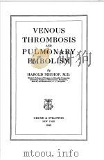 VENOUS THROMBOSIS AND PULMONARY EMBOLISM（ PDF版）