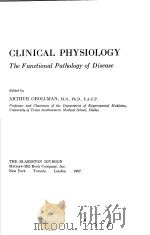 CLINICAL PHYSIOLOGY THE FUNOTIONAL PATHOLOGY OF DISEASE（ PDF版）