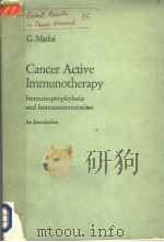 CANCER ACTIVE IMMUNOTHERAPY     PDF电子版封面  0378070618   