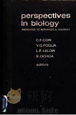 PERSPECTIVES IN BIOLOGY DEDICATED TO BERNARDO A.HOUSSAY（1963 PDF版）