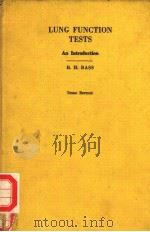 LUNG FUNCTION TESTS AN INTRODUCTION  THIRD EDITION（1966 PDF版）