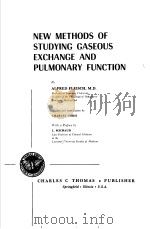 NEW METHODS OF STUDYING GASEOUS EXCHANGE AND PULMONARY FUNCTION（ PDF版）