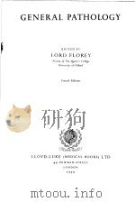 GENERAL PATHOLOGY  FORUTH EDITION     PDF电子版封面    LORD FLOREY 