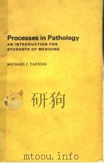 PROCESSES IN PATHOLOGY  AN INTRODUCTION FOR STUDENTS OF MEDICINE（1979 PDF版）