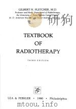TEXTBOOK OF RADIOTHERAPY     PDF电子版封面    THIRD EDITION 