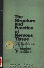 THE STRUCTURE AND FUNCTION OF NERVOUS TISSUE  VOLUME Ⅴ（ PDF版）
