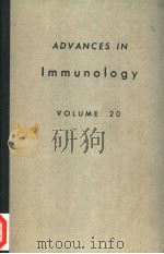 ADVAMCES IN IMMUNOLOGY  VOLUME  20     PDF电子版封面    F.J.DIXON HENRY G. KUNKEL 