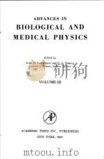 ADVANCES IN BIOLOGICAL AND MEDICAL PHYSICS  VOLUME 3（ PDF版）