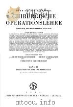 CHIRURGISCHE OPERATIONSLEHRE SIEBENTE，NEUBEARBEITETE AUFLAGE  BAND Ⅱ     PDF电子版封面     