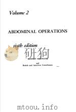 ABDOMINAL OPERATIONS  VOLUME 2  SIXTH EDITION（ PDF版）