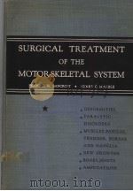 SURGICAL TREATMENT OF THE MOTOR-SKELETAL SYSTEM  PART ONE  SECOND EDITION     PDF电子版封面     
