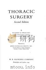 THORACIC SURGERY  SECOND EDITION（1954 PDF版）