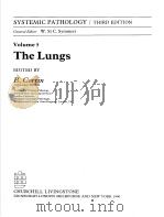 SYSTEMIC PATHOLOGY:THE LUNGS VOLUME 5     PDF电子版封面  0443030944  EDITED BY B.CORRIN. 