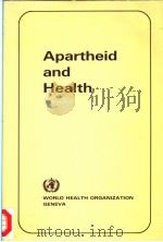 APARTHEID AND HEALTH     PDF电子版封面  9241560797   