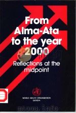 FROM ALMA-ATA TO THE YEAR 2000:REFLECTIONS AT THE MIDPOINT     PDF电子版封面     