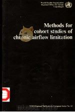METHODS FOR COHORT STUDIES OF CHRONIC AIRFLOW LIMITATION     PDF电子版封面  9289011033  C.DU V.FLOREY AND S.R.LEEDER 