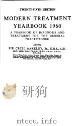 MODERN TREATMENT YEARBOOK 1960  TWENTY-SIXTH EDITION     PDF电子版封面     