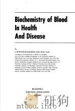 BIOCHEMISTRY OF BLOOD IN HEALTH AND DISEASE（ PDF版）