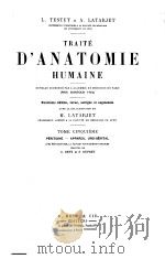 TRAIE D‘ANATOMIE HUMAINE NEUVIEME BDITION 5     PDF电子版封面    A.LATARJET 
