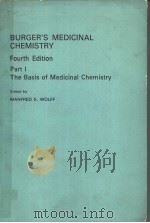 BURGER.S MEDICINAL CHEMISTRY FOURTH EDITION PART 1 THE BASIS OF MEDICINAL CHEMIISTRY（ PDF版）