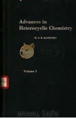 ADVANCES IN HETEROCYCLIC CHEMISTRY  VOLUME 1（ PDF版）